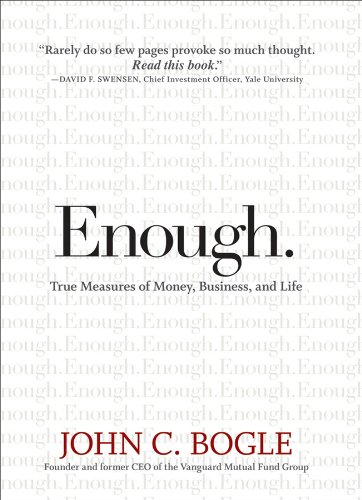 Enough True Measures of Money Business and Life