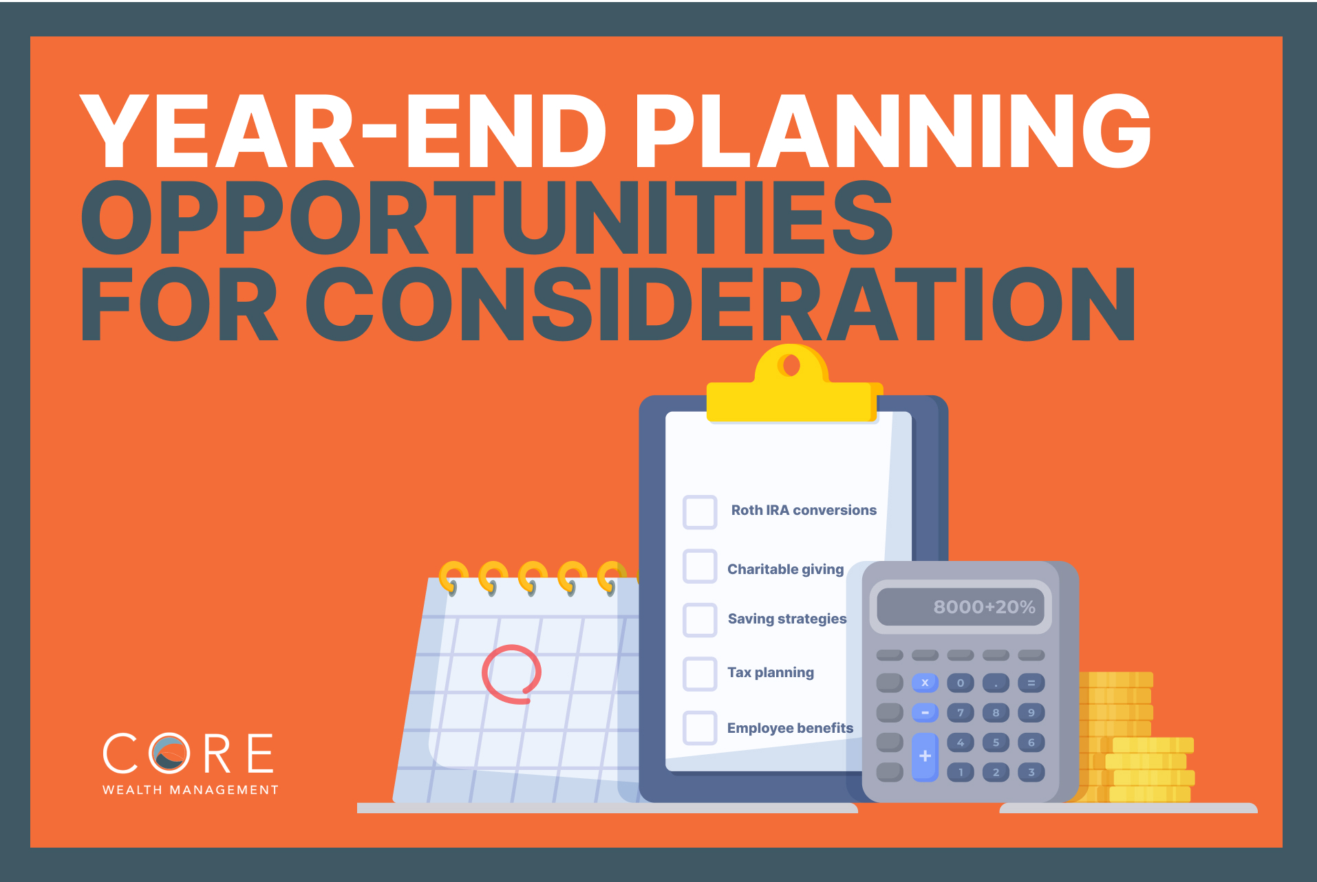 Year-End Planning Opportunities For Consideration