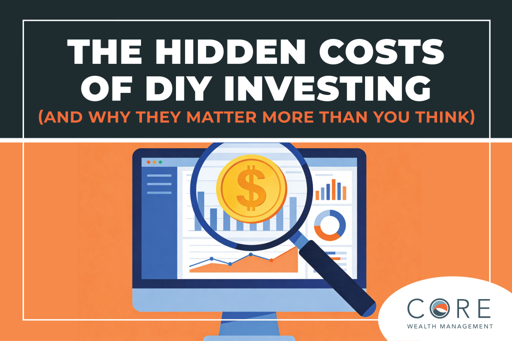 The Hidden Costs of DIY Investing (And Why They Matter More Than You Think)