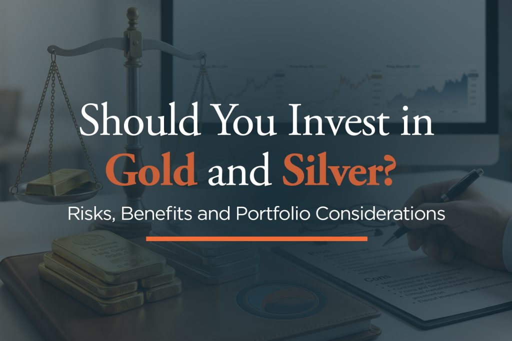 Should You Invest in Gold and Silver Core Wealth Management Financial Planning Palm Beach County Florida